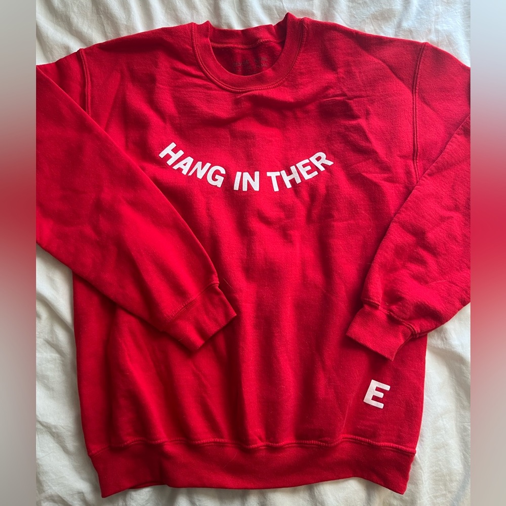 We’re Not Really Strangers “Hang in There” Crewneck
